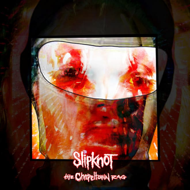 NY LÅT: Slipknot - The Chapeltown Rag 1