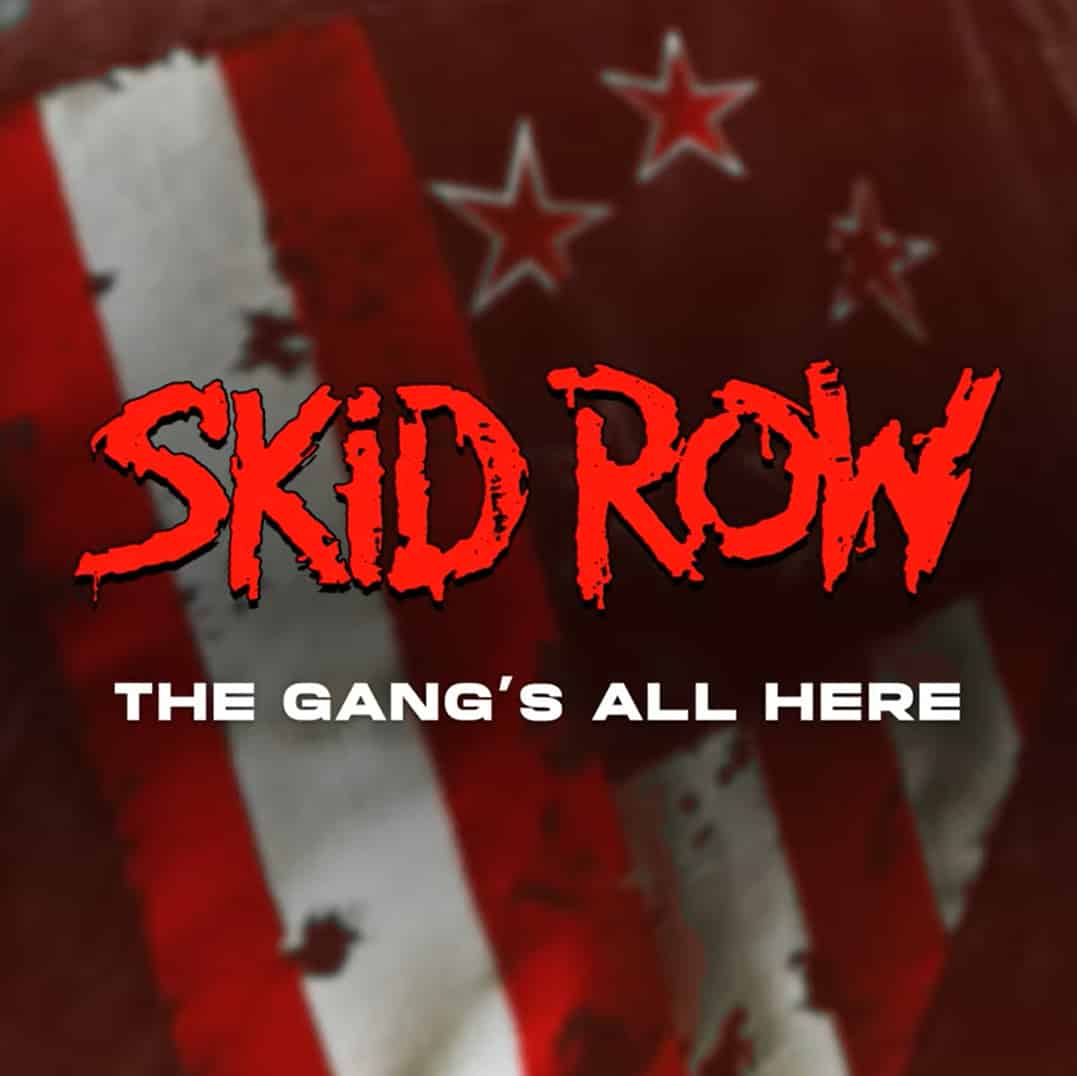 NY LÅT: Skid Row - The Gang's All Here 1