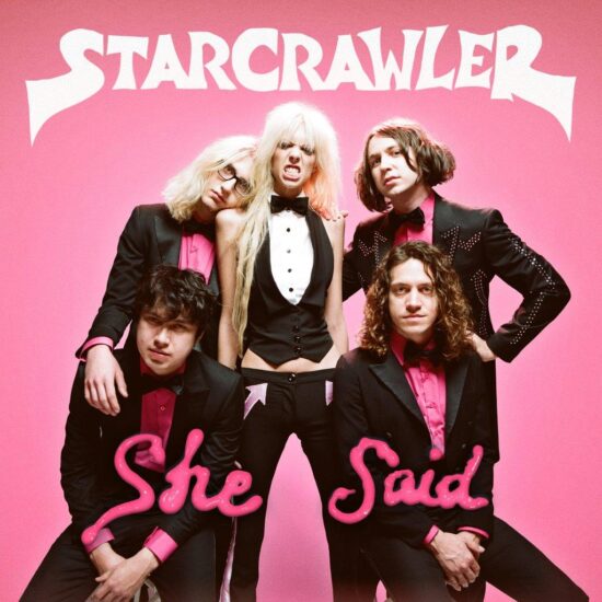 Starcrawler – She Said