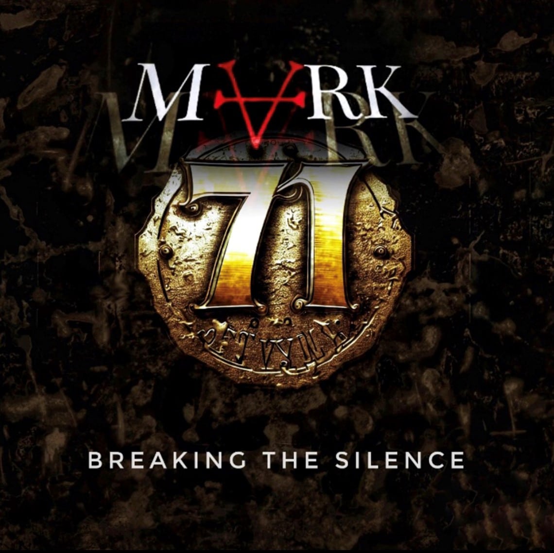 Mark 71 - Breaking The Silence