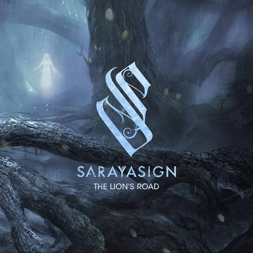 Sarayasign - The Lion's Road